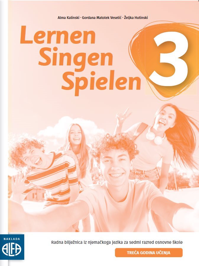 LERNEN, SINGEN, SPIELEN 3 RADNA BILJEŽNICA IZ NJEMAČKOG ZA 7. NOVO