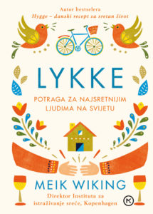 LYKKE POTRAGA ZA NAJSRETNIJIM LJUDIMA NA SVIJETU