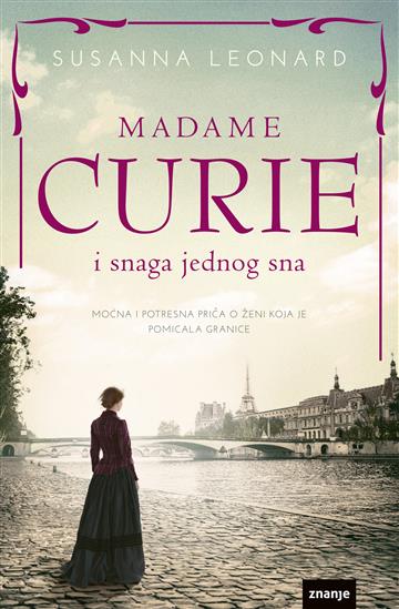 MADAME CURIE I SNAGA JEDNOG SNA - NOVO