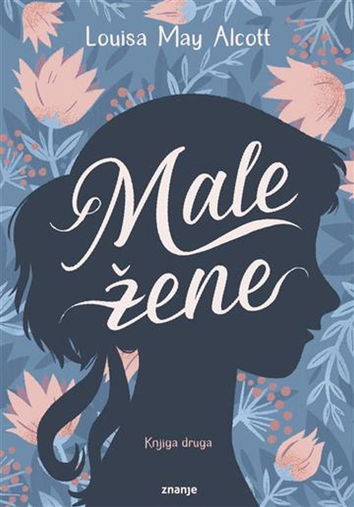 MALE ŽENE- KNJIGA DRUGA - NOVO