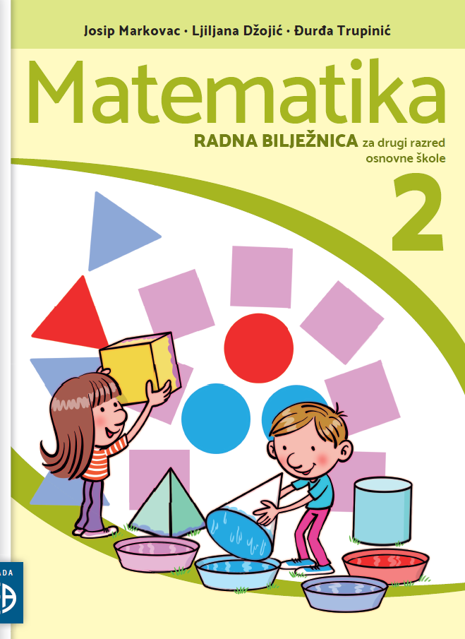 MATEMATIKA 2 RADNA BILJEŽNICA IZ MATEMATIKE ZA 2.RAZRED OŠ NOVO