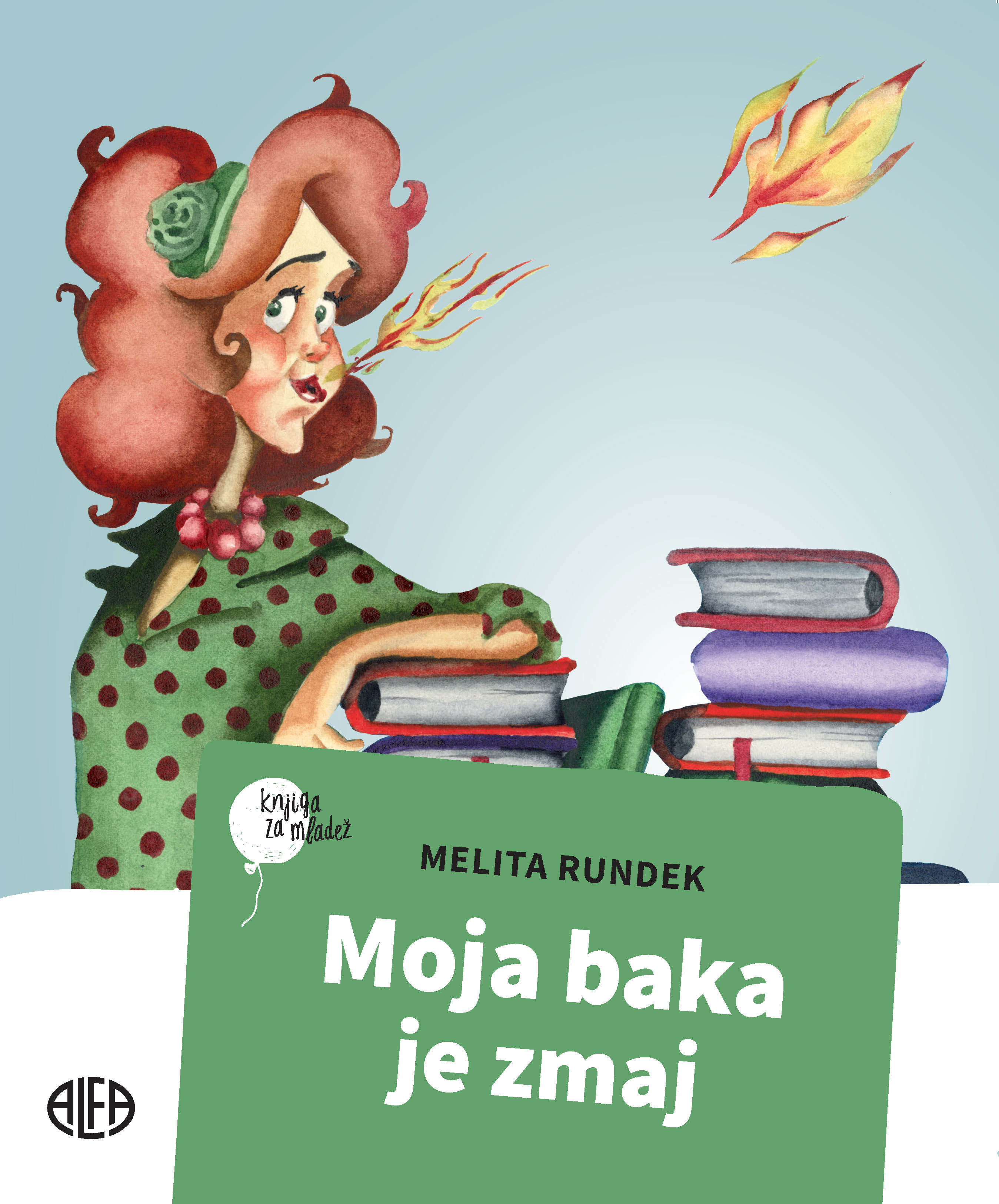 MOJA BAKA JE ZMAJ