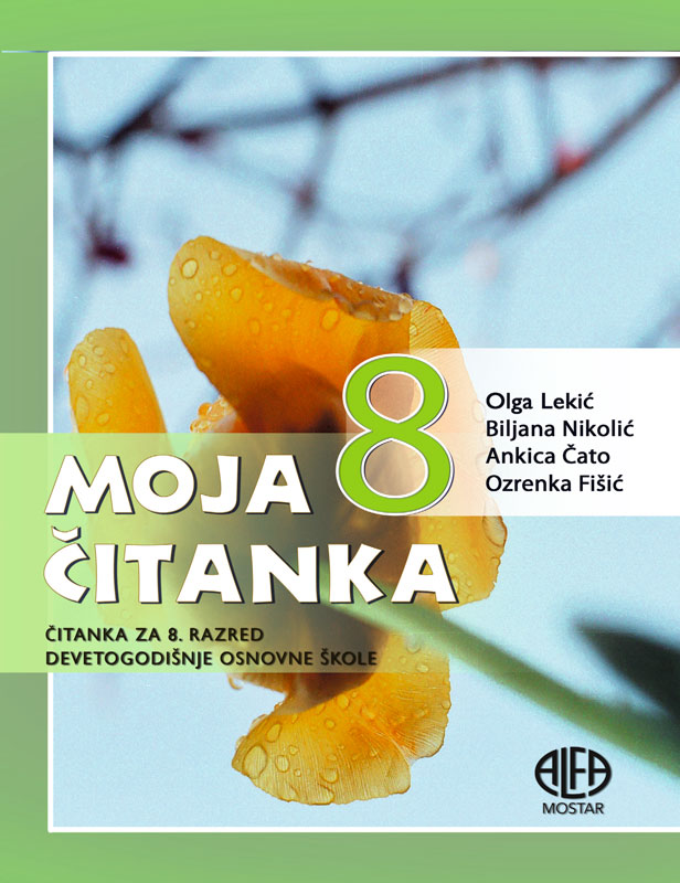 MOJA ČITANKA 8 UDŽBENIK ZA DEVETOGODIŠNJE OBRAZOVANJE