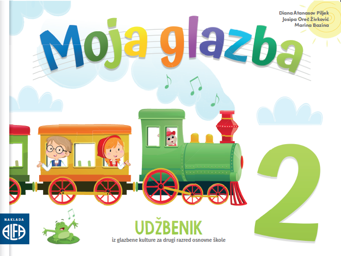 MOJA GLAZBA 2 UDŽBENIK IZ GLAZBENE KULTURE ZA 2.RAZRED NOVO