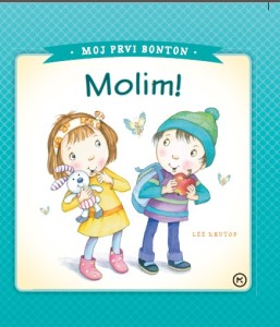 MOJ PRVI BONTON - MOLIM!