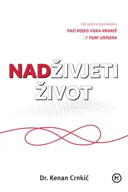 NADŽIVJETI ŽIVOT
