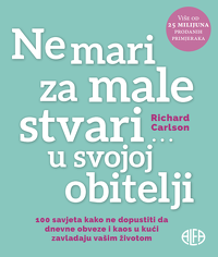 NE MARI ZA MALE STVARI ... U SVOJOJ OBITELJI