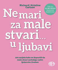 NE MARI ZA MALE STVARI... U LJUBAVI