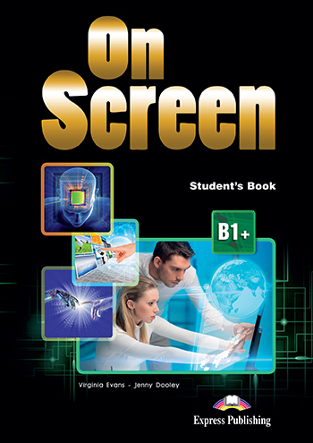 ON SCREEN B1+STUDENT'S BOOK REVISED INTERNACIONAL