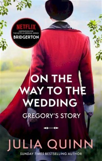 ON THE WAY TO THE WEDDING - BRIDGERTON