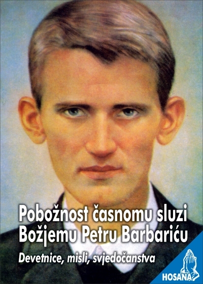POBOŽNOST ČASNOM SLUZI BOŽJEMU PETRU BARBARIĆU