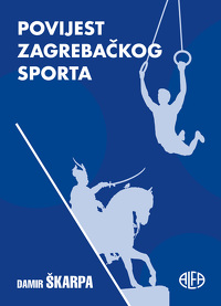 POVIJEST ZAGREBAČKOG SPORTA