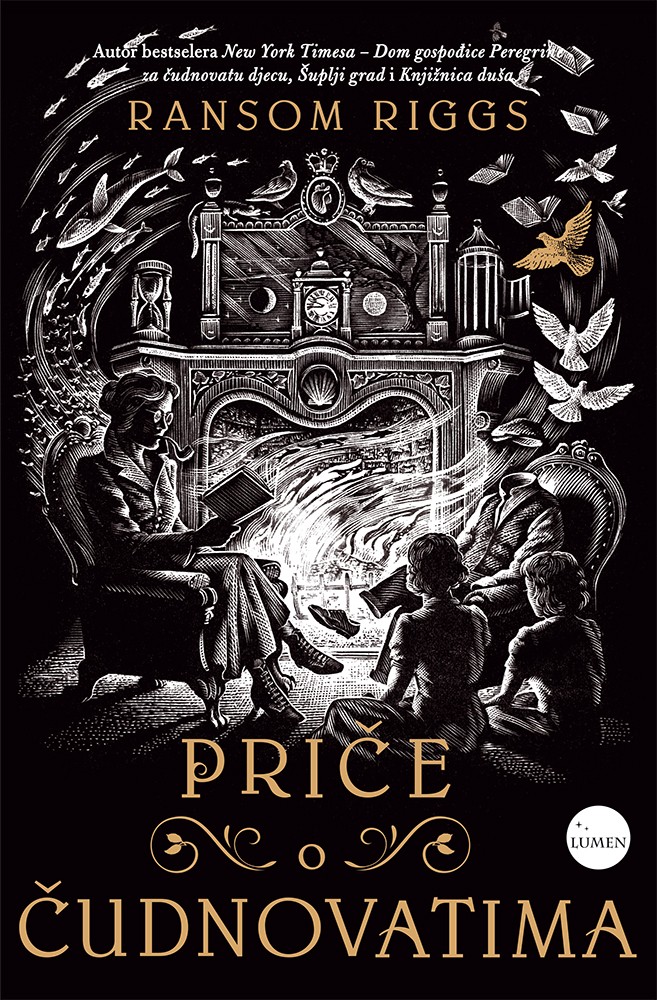 PRIČE O ČUDNOVATIMA - ŠESTI ROMAN O DOMU GOSPOĐICE PEREGRINE
