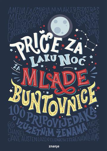 PRIČE ZA LAKU NOĆ ZA MLADE BUNTOVNICE