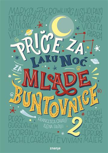 PRIČE ZA LAKU NOĆ MLADE BUNTOVNICE 2
