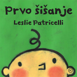 PRVO ŠIŠANJE