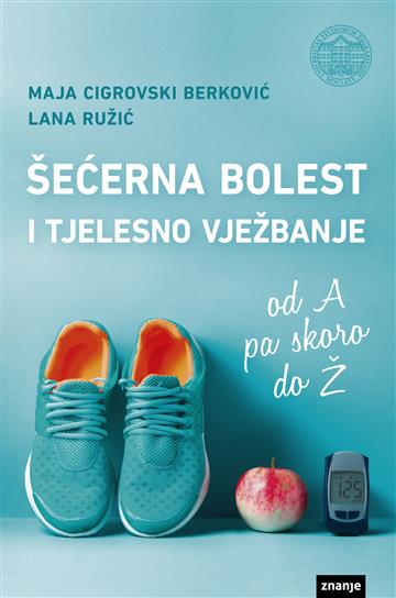 ŠEĆERNA BOLEST I TJELESNO VJEŽBANJE