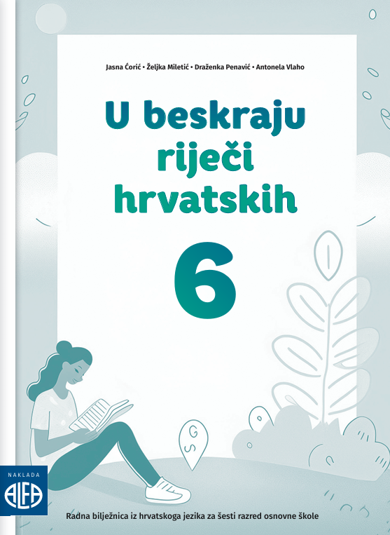 U BESKRAJU RIJEČI HRVATSKIH 6 RADNA B. HRVATSKOG J. ZA 6.R. NOVO