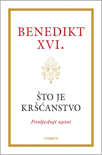 ŠTO JE KRŠĆANSTVO