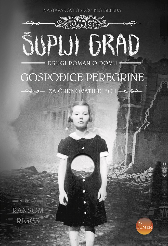 ŠUPLJI GRAD TU DRUGI ROMAN O DOMU GOSPOĐICE PEREGRINE
