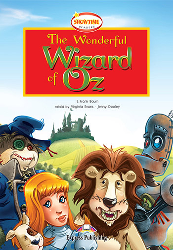 THE WONDERFUL WIZARD OF OZ READER