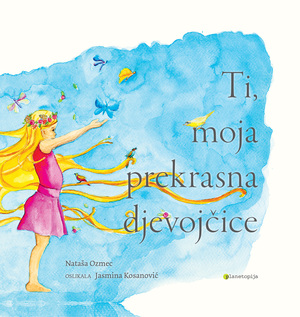TI, MOJA PREKRASNA DJEVOJČICE T.U.