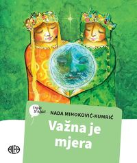 VAŽNA JE MJERA