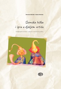 SCENSKA LUTKA I IGRA U DJEČJEM VRTIĆU