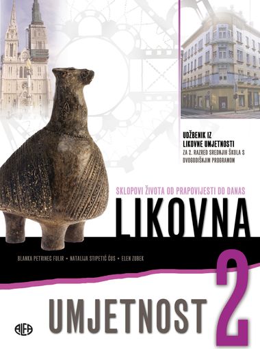 LIKOVNA UMJETNOST 2 ZA 2. RAZRED SŠ S DVOGODIŠNJIM PROGRAMOM
