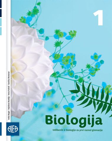 BIOLOGIJA 1 UDŽBENIK ZA PRVI RAZRED GIMNAZIJE
