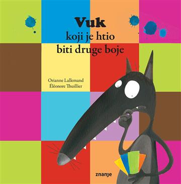 VUK KOJI JE HTIO BITI DRUGE BOJE