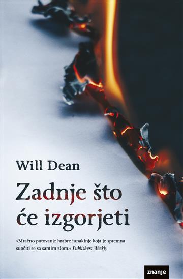 ZADNJE ŠTO ĆE IZGORJETI