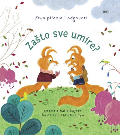 ZAŠTO SVE UMIRE?
