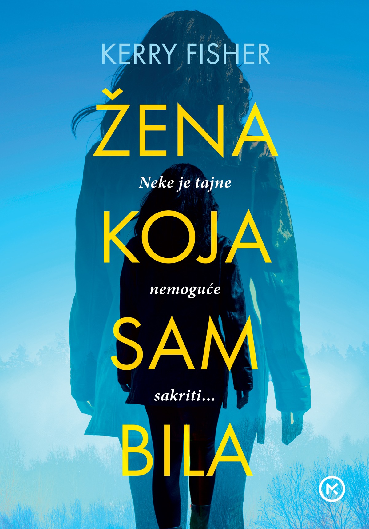 ŽENA KOJA SAM BILA